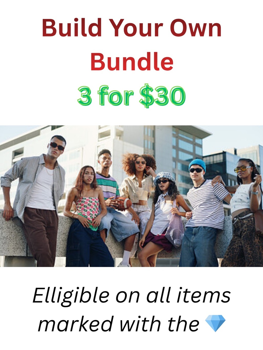💎 3 for $30 Create Your Own Bundle SALE